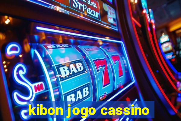 kibon jogo cassino